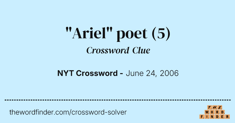 "Ariel" poet crossword clue image