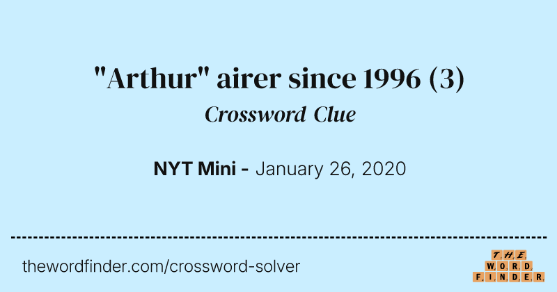 "Arthur" airer since 1996 crossword clue image
