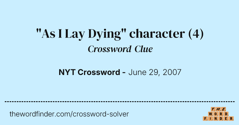 "As I Lay Dying" character crossword clue image