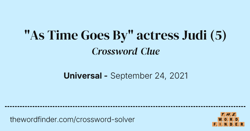 "As Time Goes By" actress Judi crossword clue image