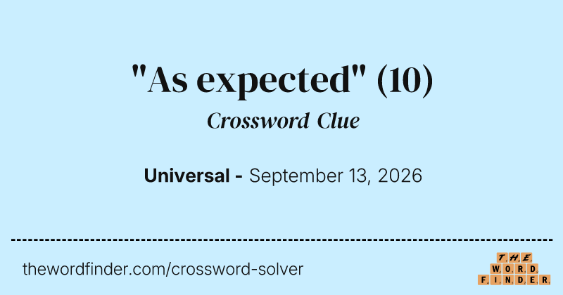 "As expected" crossword clue image