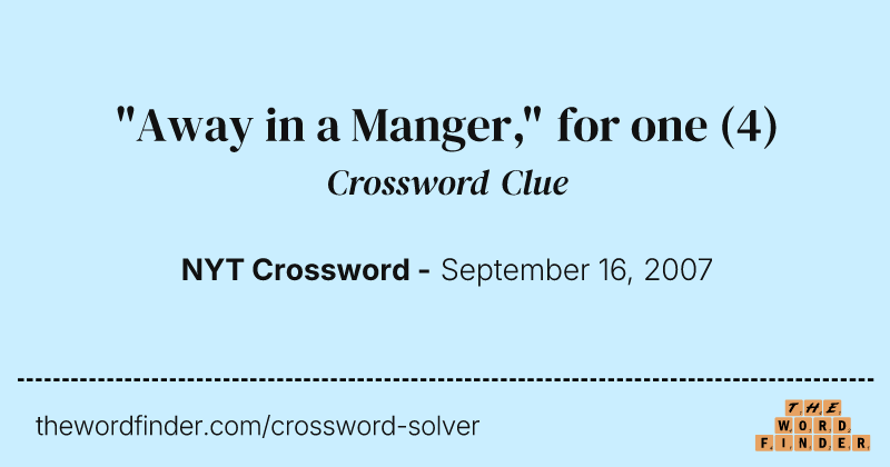 "Away in a Manger," for one crossword clue image