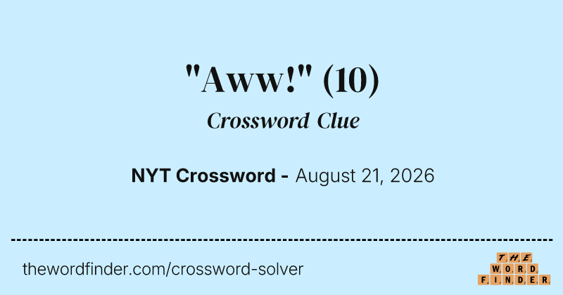 "Aww!" crossword clue image
