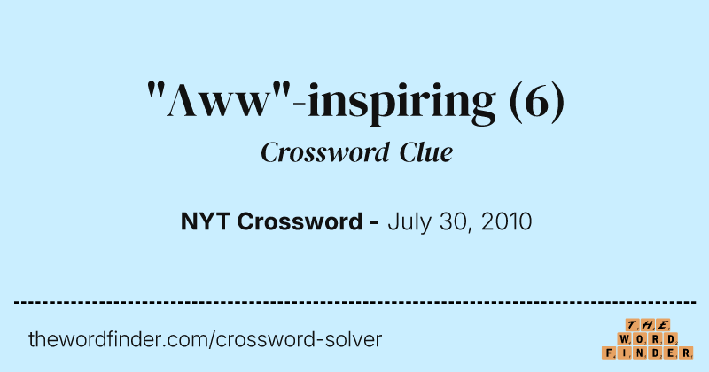 "Aww"-inspiring crossword clue image