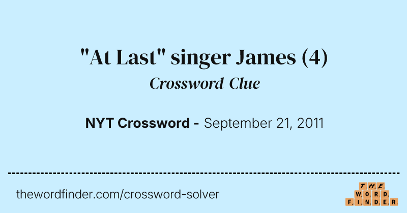 "At Last" singer James crossword clue image