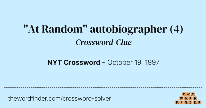 "At Random" autobiographer crossword clue image