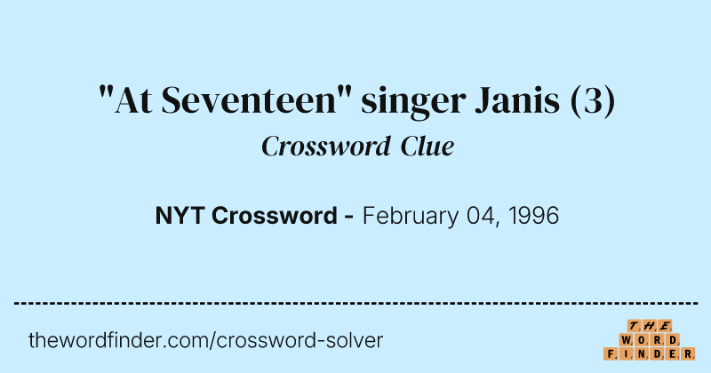 "At Seventeen" singer Janis crossword clue image