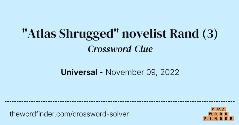 "Atlas Shrugged" novelist Rand crossword clue image