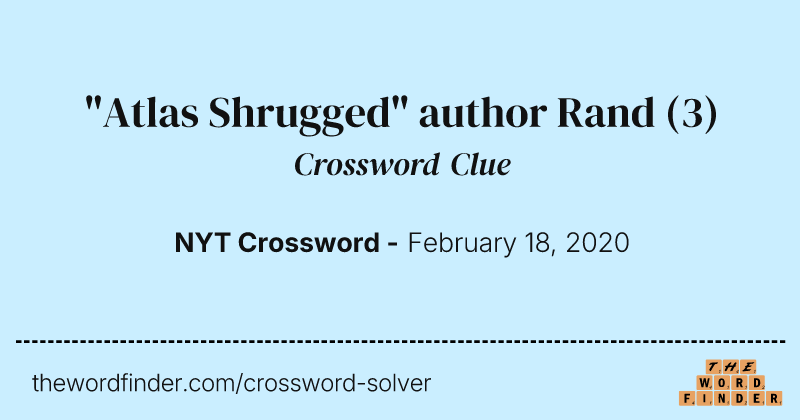 "Atlas Shrugged" author Rand crossword clue image