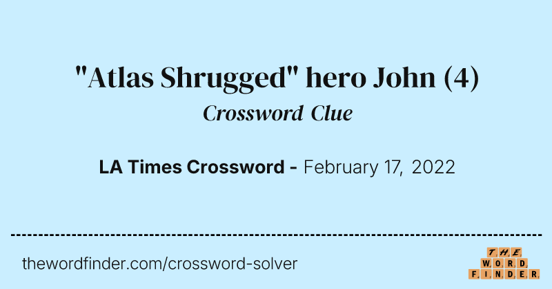 "Atlas Shrugged" hero John crossword clue image