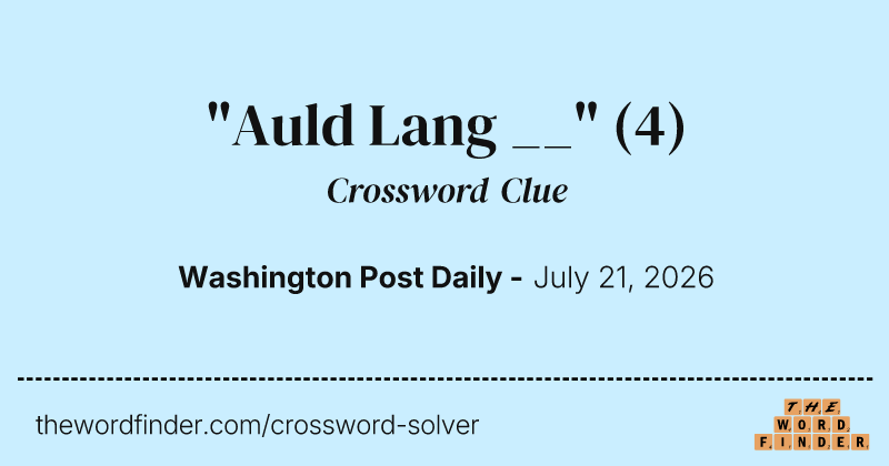 "Auld Lang __" crossword clue image