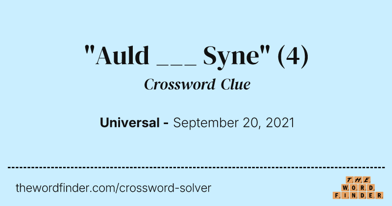 "Auld ___ Syne" crossword clue image