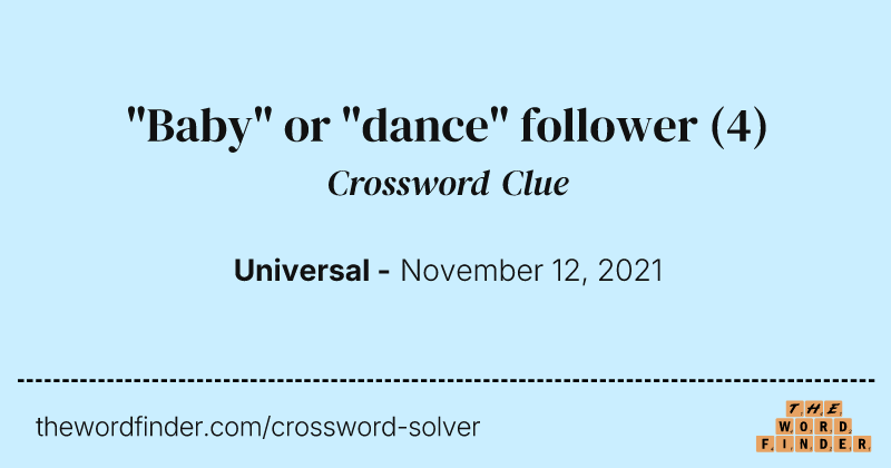 "Baby" or "dance" follower crossword clue image