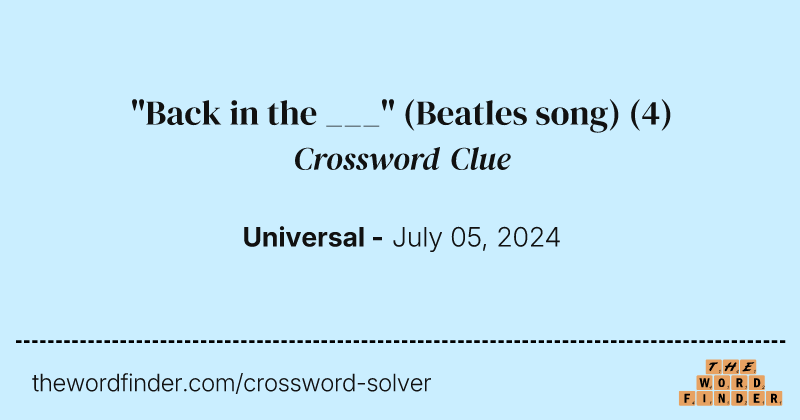 "Back in the ___" (Beatles song) crossword clue image