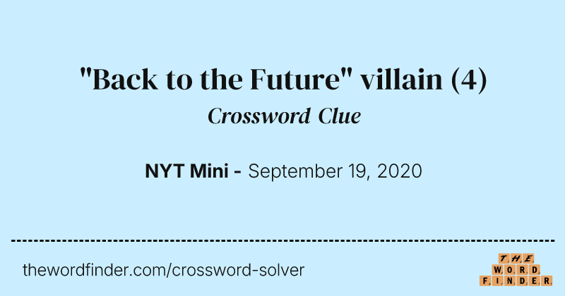 "Back to the Future" villain crossword clue image