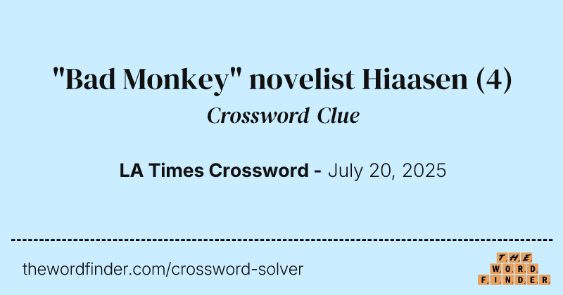 "Bad Monkey" novelist Hiaasen crossword clue image