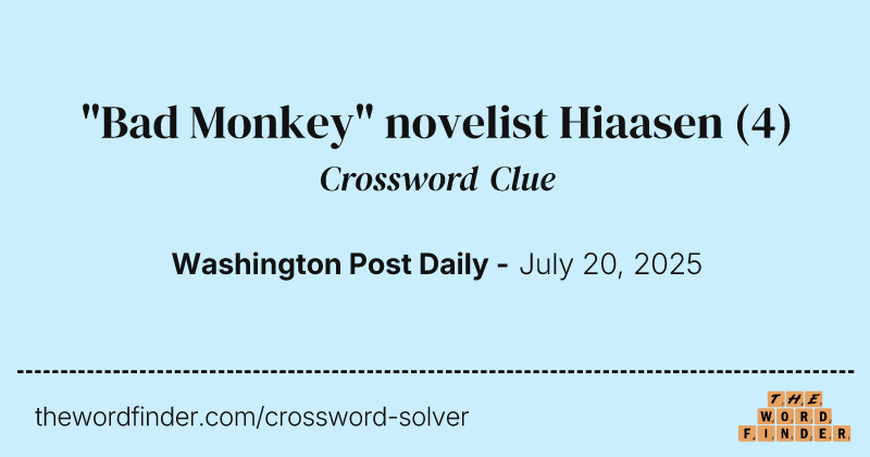 "Bad Monkey" novelist Hiaasen crossword clue image