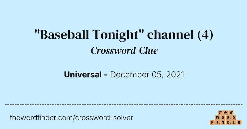 "Baseball Tonight" channel crossword clue image