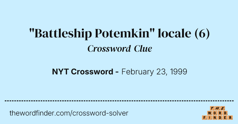 "Battleship Potemkin" locale crossword clue image