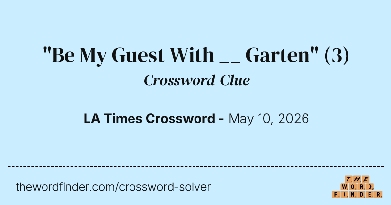 "Be My Guest With __ Garten" crossword clue image