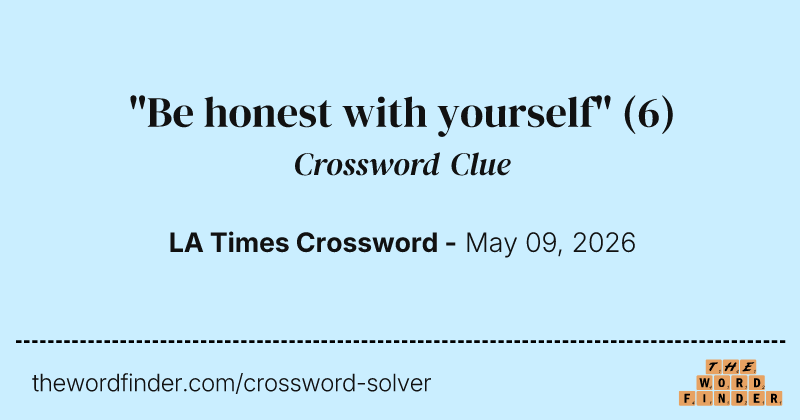 "Be honest with yourself" crossword clue image
