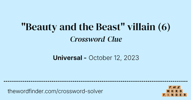 "Beauty and the Beast" villain crossword clue image
