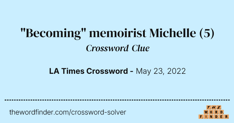 "Becoming" memoirist Michelle crossword clue image
