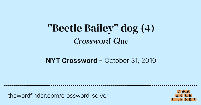 "Beetle Bailey" dog crossword clue image