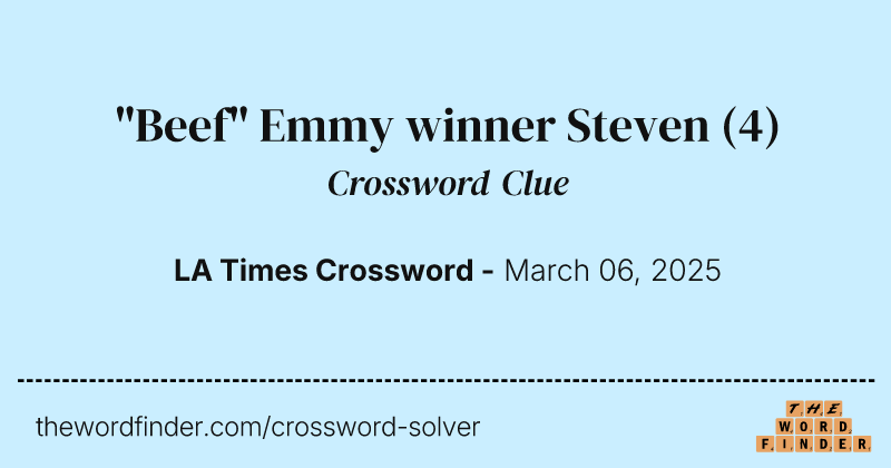 "Beef" Emmy winner Steven crossword clue image