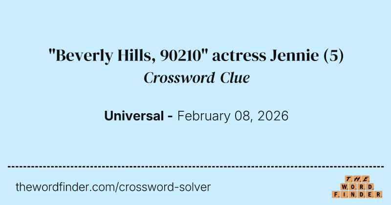 "Beverly Hills, 90210" actress Jennie crossword clue image