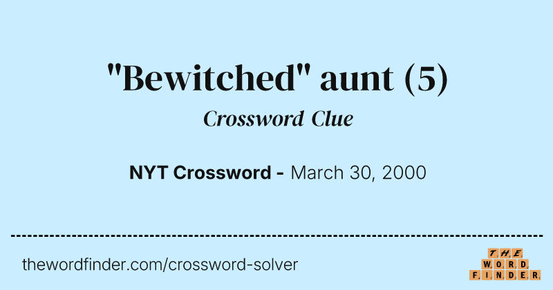 "Bewitched" aunt crossword clue image