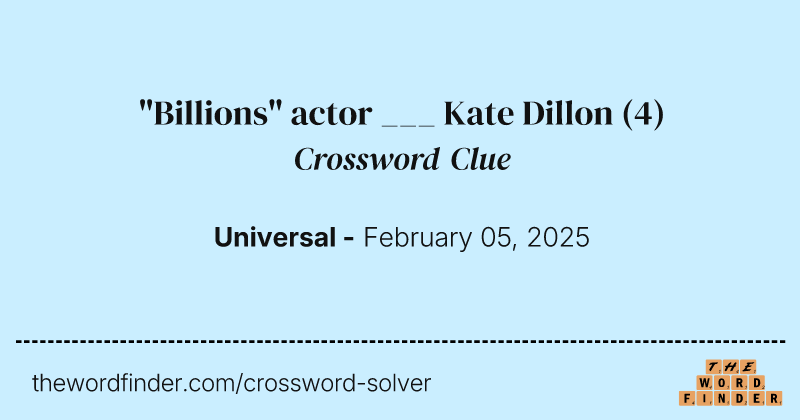 "Billions" actor ___ Kate Dillon crossword clue image