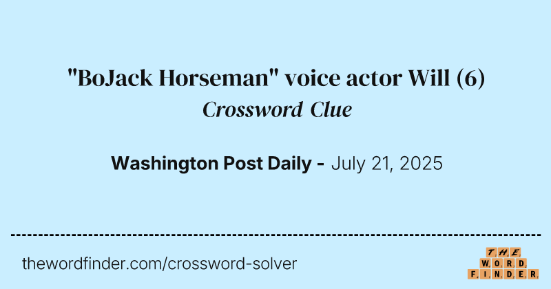 "BoJack Horseman" voice actor Will crossword clue image
