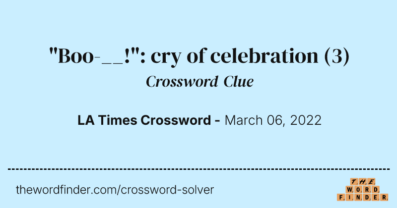 "Boo-__!": cry of celebration crossword clue image