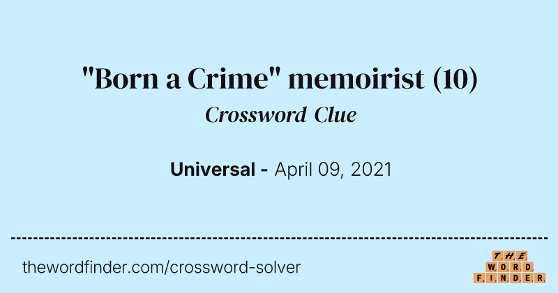"Born a Crime" memoirist crossword clue image