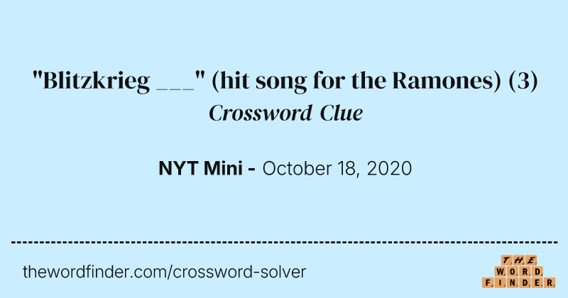 "Blitzkrieg ___" (hit song for the Ramones) crossword clue image