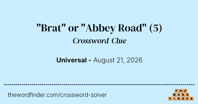 "Brat" or "Abbey Road" crossword clue image