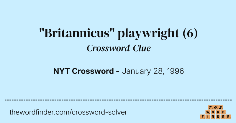 "Britannicus" playwright crossword clue image