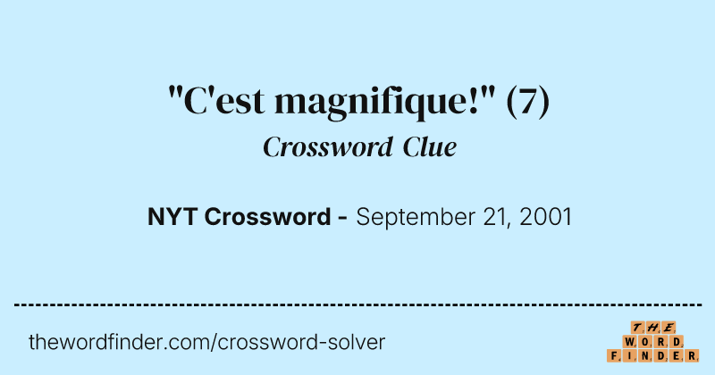 "C'est magnifique!" crossword clue image