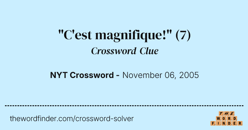 "C'est magnifique!" crossword clue image