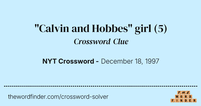 "Calvin and Hobbes" girl crossword clue image