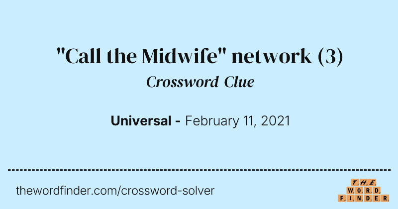 "Call the Midwife" network crossword clue image