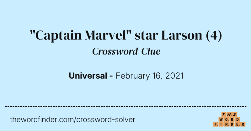 "Captain Marvel" star Larson crossword clue image