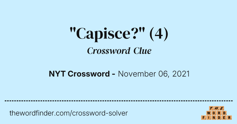 "Capisce?" crossword clue image