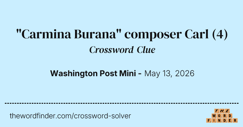 "Carmina Burana" composer Carl crossword clue image
