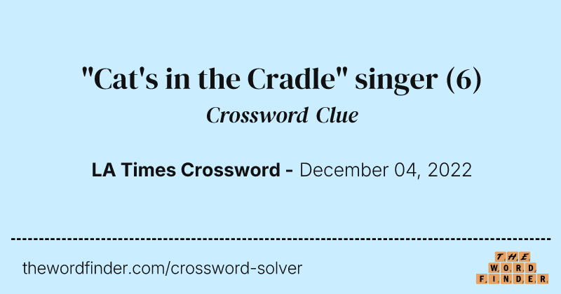 "Cat's in the Cradle" singer crossword clue image