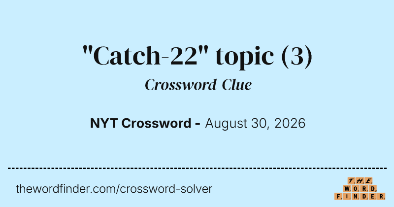 "Catch-22" topic crossword clue image