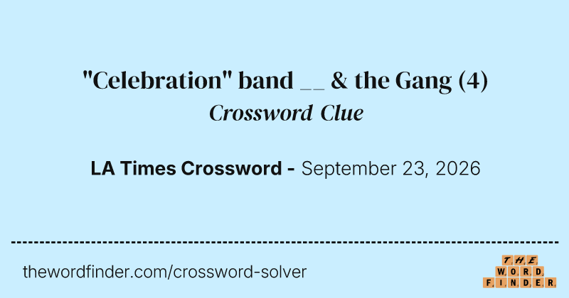 "Celebration" band __ & the Gang crossword clue image