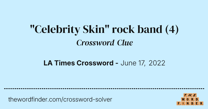 "Celebrity Skin" rock band crossword clue image