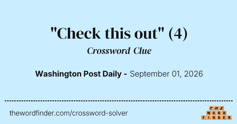 "Check this out" crossword clue image